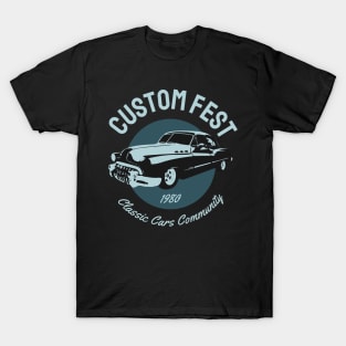 custom fest 1980 classic cars community T-Shirt